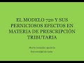 El Modelo 720  y sus perniciosos efectos en materia de prescripción tributaria