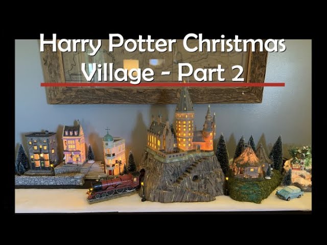 Harry Potter Christmas Village  Department 56 Part 2 