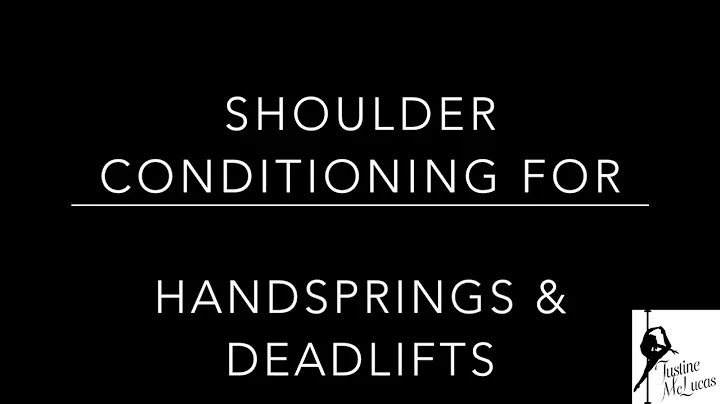 Conditioning for Handsprings & Deadlifts Part 1 - ...