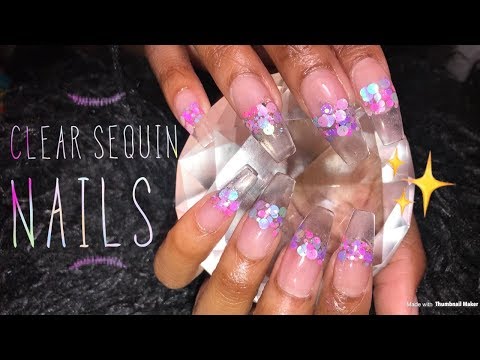 Acrylic Nails Fullset Tutorial | Clear Sequin Nails