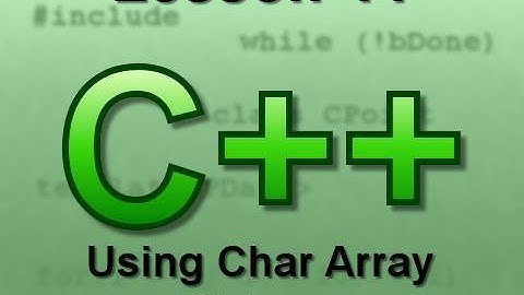 C++ Console Lesson 44: Using Char Array Strings