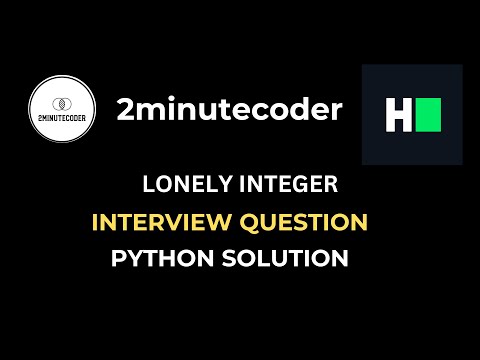 HackerRank - Lonely Integer - Python Solution