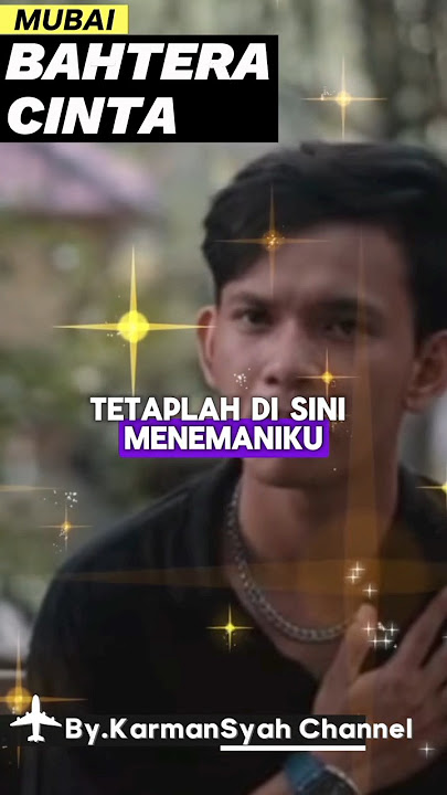 Lyrick'BAHTERA CINTA' MUBAI By KarmanSyah Channel #popmusic #lagurindu