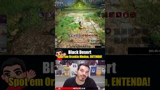 SPOT DE ORZEKIA MUDOU #mmorpg #bdo #blackdesert