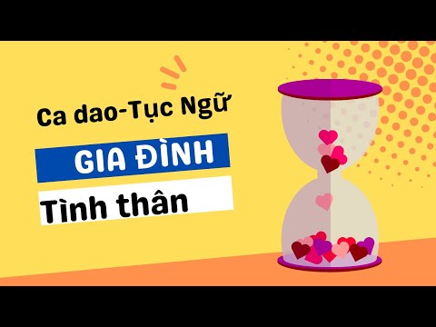 Video Những Câu ca dao, tục ngữ về Gia Đình giúp bạn nhận ra... - youtube