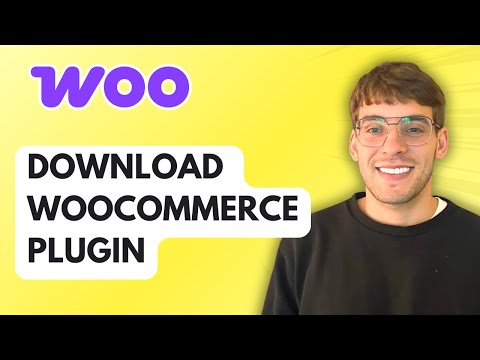 How to Download WooCommerce Plugin [2026 Full Guide]