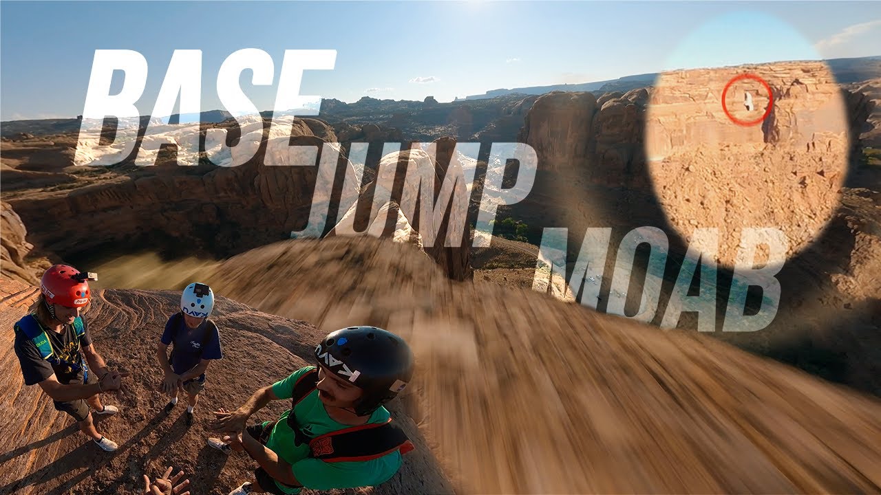 BASE JUMP MOAB || VLOG - YouTube