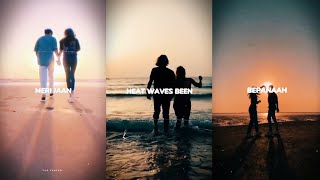 Zara sa × Heat waves ❤ | Whatsapp status | Short