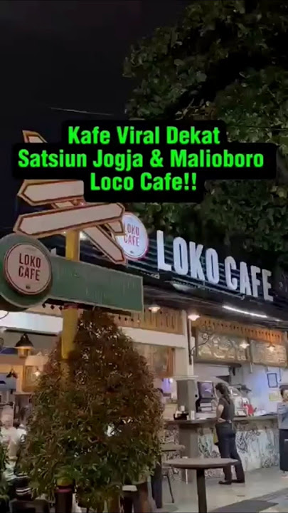 Viral Cafe Near Malioboro & Tugu Station Jogja😍