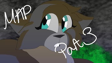 (Warrior Cats) Castle On The Hill PMV MAP Part 3