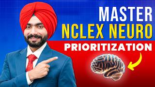 How to Solve Neuro Prioritization Questions in NCLEX RN | Canada USA UK Australia