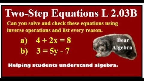 Solve Two-Step Equations using Inverse Operations BA L2.03B
