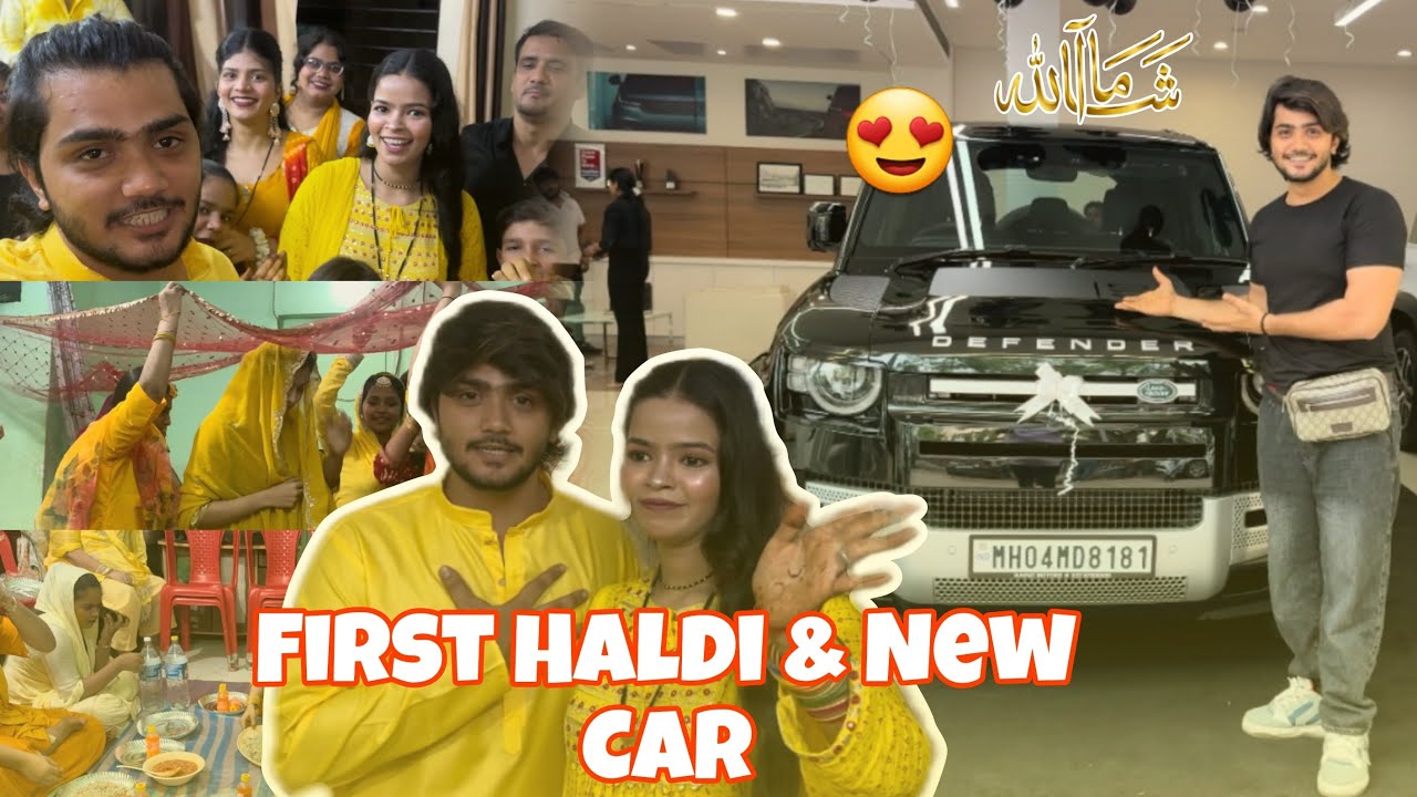 FIRST HALDI & NeW CaR |sakina sohail khan|