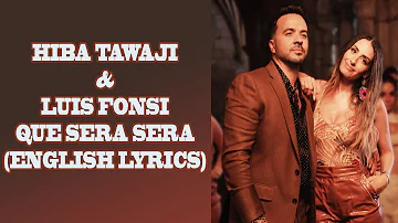 Hiba Tawaji and Luis Fonsi - Que Sera Sera (ENGLISH LYRICS)