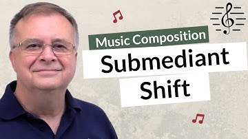 The Submediant Shift - Music Composition