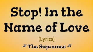 Stop! In the Name of Love Lyrics ~ The Supremes