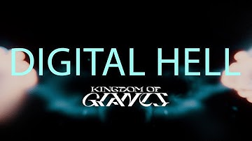 Kingdom Of Giants - Digital Hell (Official Music Video)