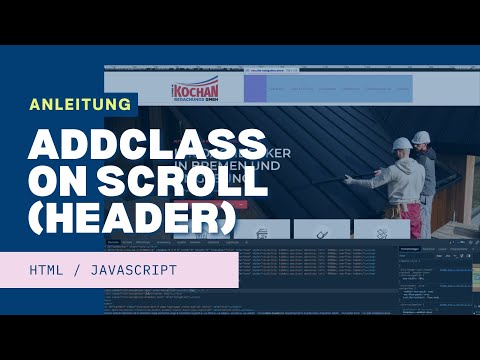 Wordpress - HEADER add Class onscroll - ELEMENTOR Anleitung +Code Script
