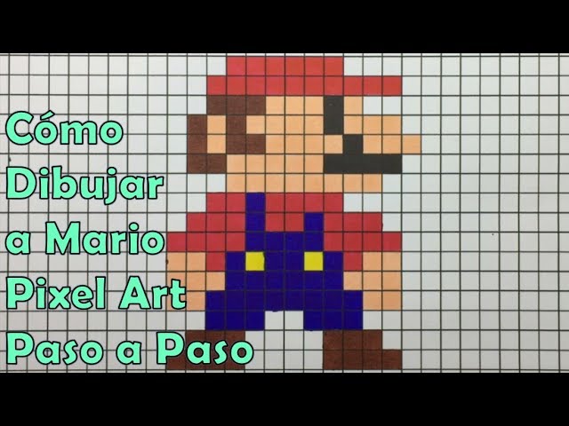 Cómo Dibujar a Mario en 8-bit o Pixel Art! TUTORIAL PASO A PASO - thptnganamst.edu.vn