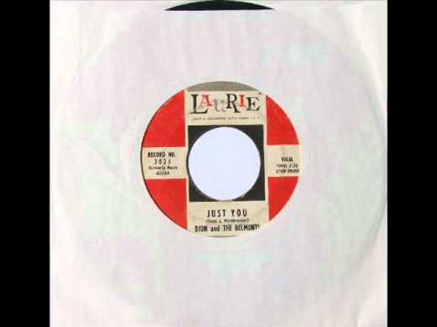 JUST YOU ~ Dion & The Belmonts  (1958)