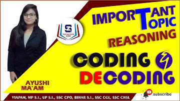 CODING AND DECODING II FOR ALL GOVT EXAMS II BY AYUSHI MA