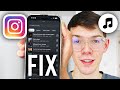 How To Fix Instagram Music Problem - Story, Reel &amp; Post Mp3 Song