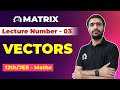 Linearly Independent Vector, Equation of Lines | Vectors | Maths | JEE Main | Matrix JEE Sikar