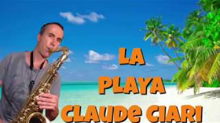 Video thumbnail of "La Playa (Claude Ciari / Jo Van Vetter) 🎷Tenor Saxophone cover"