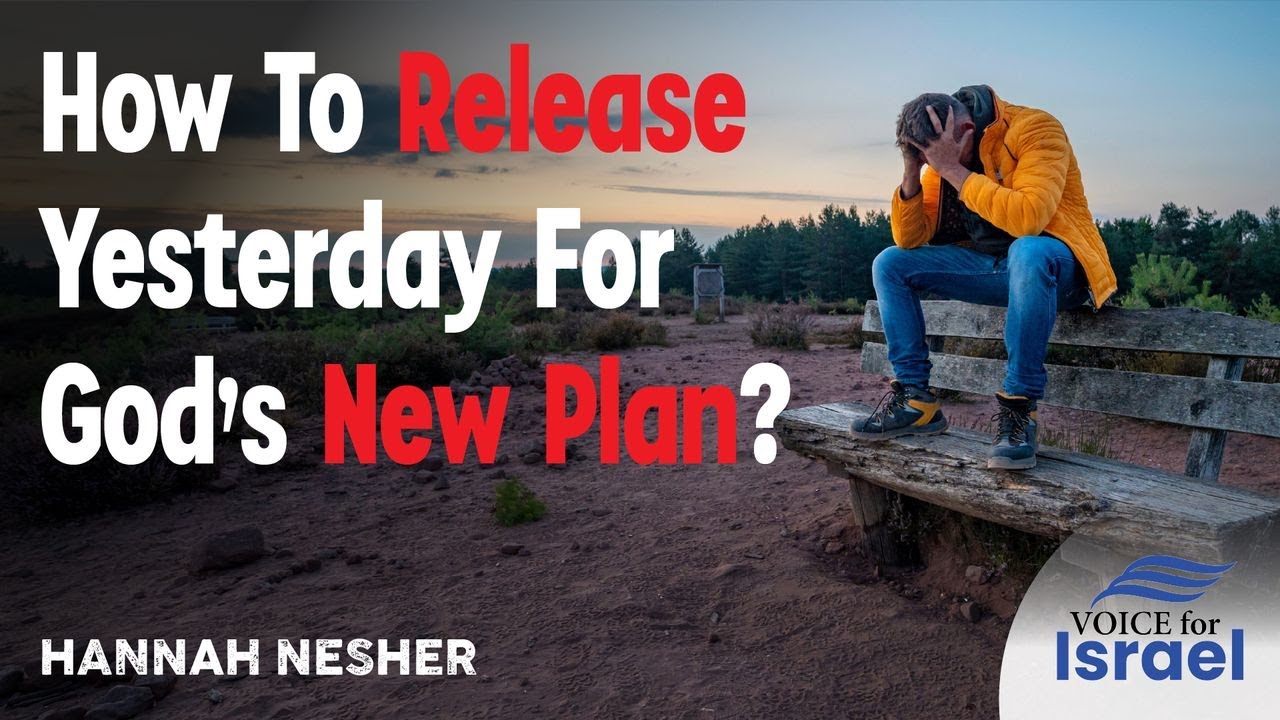How to Release Yesterday for God's New Plan? - YouTube
