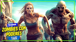 UN VIRUS CREA ZOMBIES CON PODERES Y TODOS DEBERÁN ENFRENTARLOS | RESUMEN