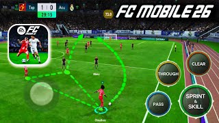EA SPORTS FC™ 26 MOBILE • LATEST UPDATE v26.0.01 • GAMEPLAY ULTRA 90 FPS