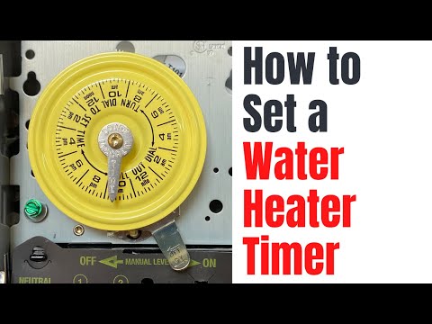 How to Set a Water Heater Timer | Adjust and Use a Water Heater Timer