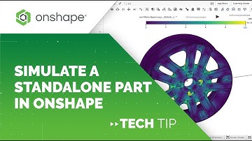Tech Tip: How to Simulate a Standalone Part in Onshape