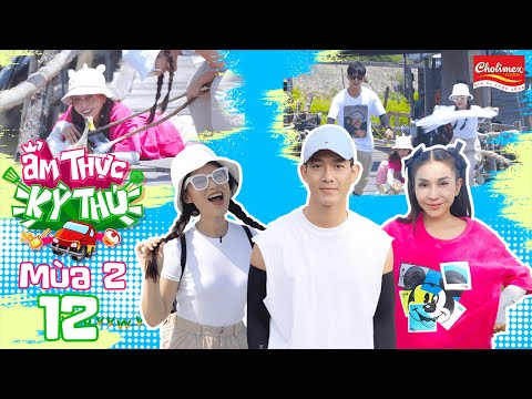 Video Ẩm Thực Kỳ Thú 2 | Tập 12: Khả Như té 
