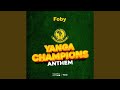 Yanga Champions Anthem Yanga Champions Anthem