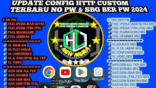 UPDATE CONFIG HTTP CUSTOM TERBARU NO PW & SBG BERPW