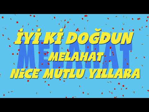 İyi ki doğdun MELAHAT - İsme Özel Ankara Havası Doğum Günü Şarkısı (FULL VERSİYON) (REKLAMSIZ)