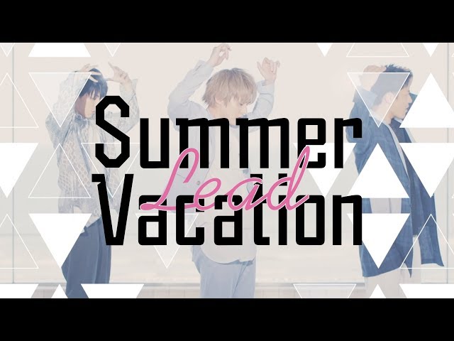 Lead - Summer Vacation