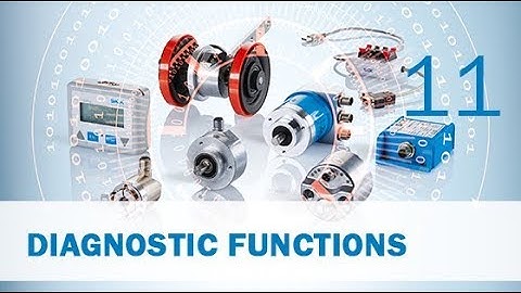 Additional Encoder Functions Part (11/14) Diagnostic functions | SICK AG