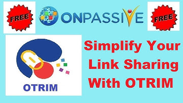 OTRIM 🔷 SIMPLIFY YOUR LINK SHARING 🔷