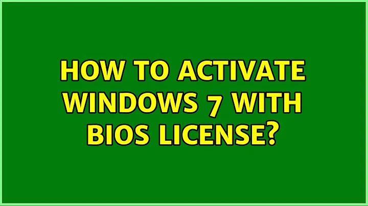 How to activate Windows 7 with BIOS license? (2 Solutions!!)