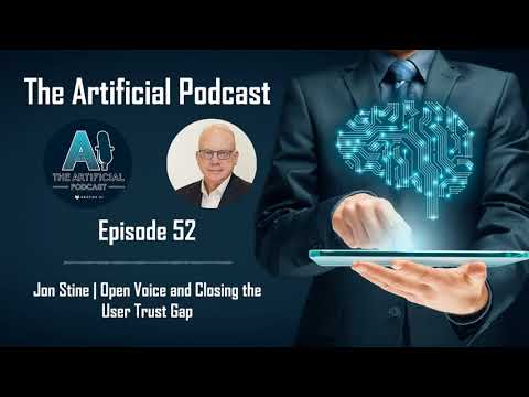 52: Jon Stine | Open Voice and Closing the User Trust Gap