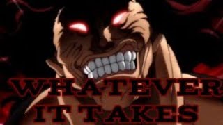 「Amv」 Baki - Whatever It Takes (Hollywood Undead) Resimi