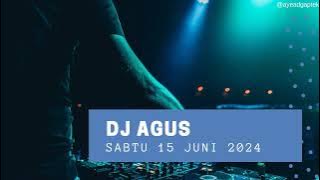 DJ AGUS TERBARU SABTU 15 JUNI 2024 RUDY WALET  BOUNTY GROUP FULL BASS ATHENA || DJ BIDDY