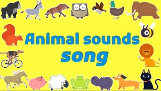 Animal sounds song | Sounds That Animals Make | Nursery Rhymes