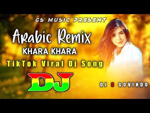 Gozleri Mende Dj (RemiX) | Khara Khara | TikTok Viral Dj Song 2021 | Arabic Remix DJ S Govindo