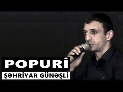 Sehriyar Gunesli - Popuri 2016