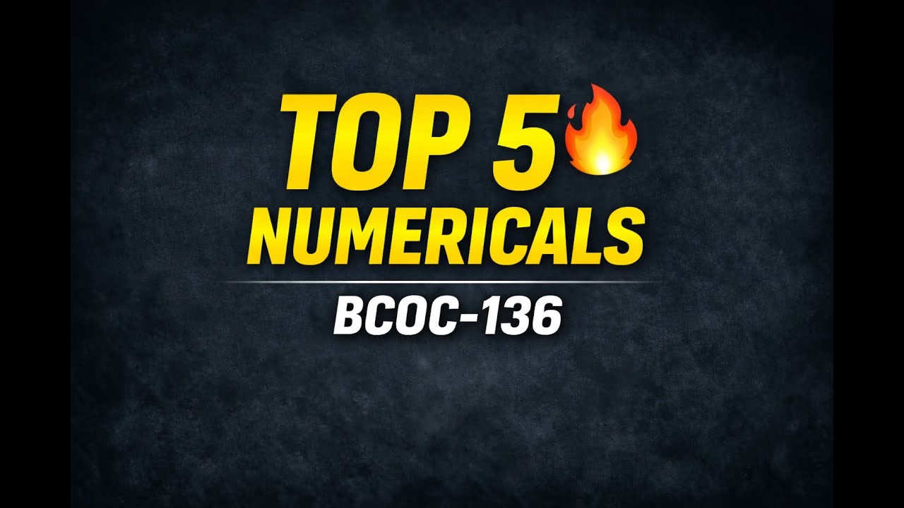 BCOC-136 | TOP 5 NUMERICAL QUESTIONS YOU MUST PRACTICE | IGNOU MALAYALAM