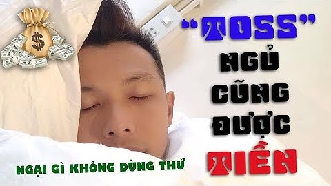 NGỦ ĐƯỢC THƯỞNG TIỀN, Tính năng mới của App TOSS | Túc Thịnh