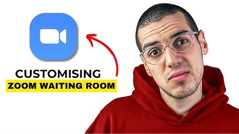 How to Customize Your Zoom Waiting Room (2025) - Step-by-Step Guide
